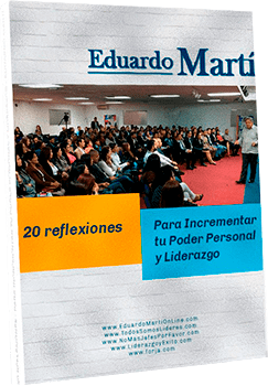 Ebook 20 Reflexiones para Incrementar tu Poder Personal y Liderazgo, de Eduardo Martí