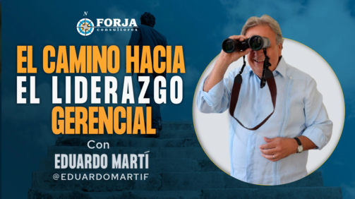 El Camino hacia el Liderazgo Gerencial